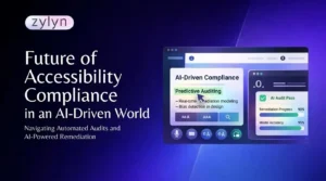 Future of Accessibility Compliance in an AI-Driven World